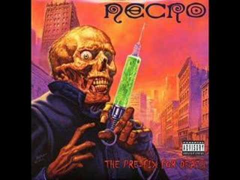 Youtube: NECRO - "YOU'RE DEAD" ft. ILL BILL (off the album - I NEED DRUGS)