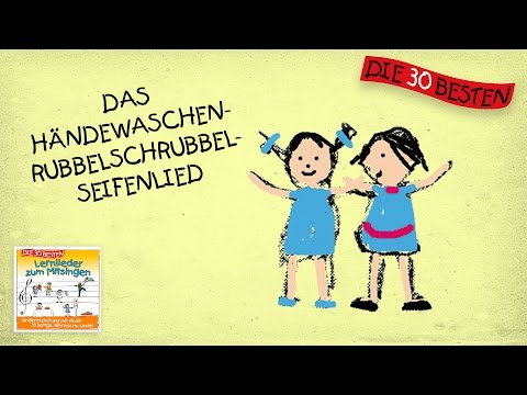 Youtube: Das Händewaschenrubbelschrubbelseifenlied - Die besten Lernlieder zum Mitsingen || Kinderlieder