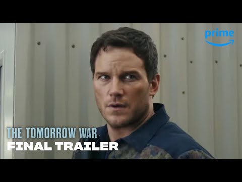 Youtube: The Tomorrow War - Final Trailer | Prime Video