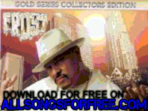 Youtube: frost - Mamacita Ft. Kurupt, Soopafly - For The Homegirls