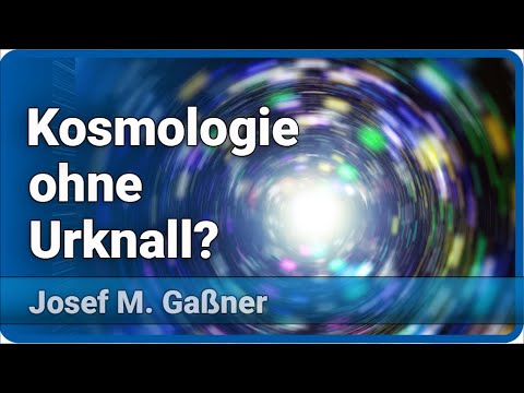 Youtube: Geht's auch ohne Urknall? Lichtermüdung und statisches Universum | Josef M. Gaßner