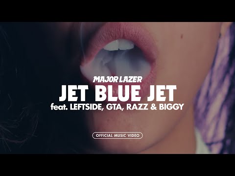 Youtube: Major Lazer - Jet Blue Jet (feat. Leftside, GTA, Razz & Biggy) [Official Music Video]
