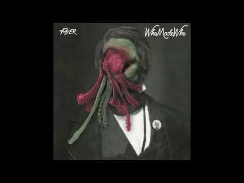 Youtube: WhoMadeWho - Dreams (Adriatique Remix)