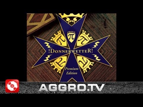 Youtube: PRINZ PI - VON & ZU (FEAT. TAKTLO$$) - !DONNERWETTER! PE - ALBUM - TRACK 08