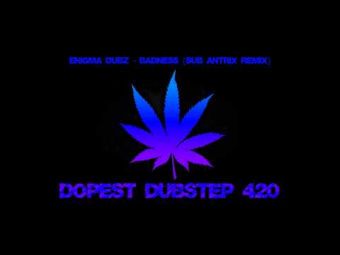 Youtube: ENiGMA Dubz - Badness (Sub Antrix Remix)