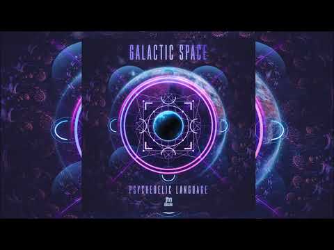 Youtube: Galactic Space - Psychedelic Language