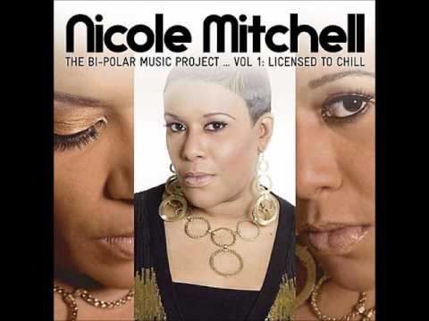 Youtube: Nicole Mitchell - Need To Know