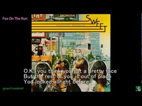 Youtube: Fox On The Run - SWEET 《with Lyrics》