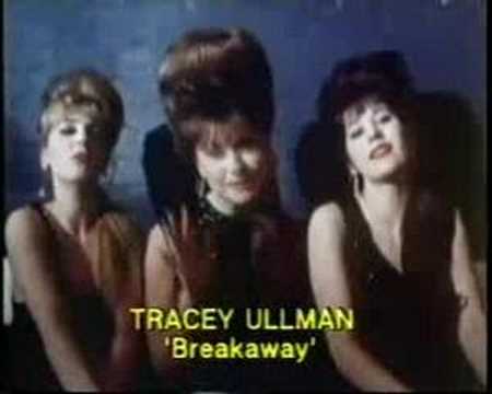 Youtube: Tracy Ullman - Breakaway