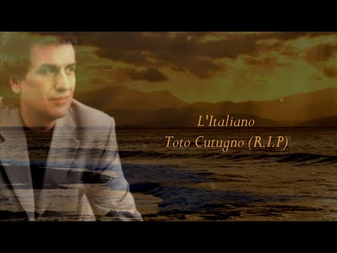 Youtube: Toto Cutugno (R.I.P) - L'Italiano (with Lyrics)