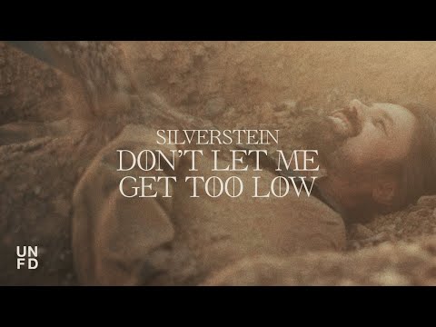 Youtube: Silverstein - Don't Let Me Get Too Low [Official Music Video]