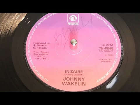 Youtube: Johnny Wakelin - In Zaire (1976 7" Single)