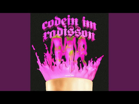 Youtube: Codein im Radisson