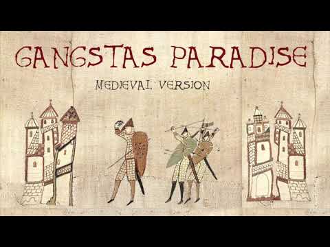 Youtube: GANGSTA'S PARADISE | Medieval Bardcore Version