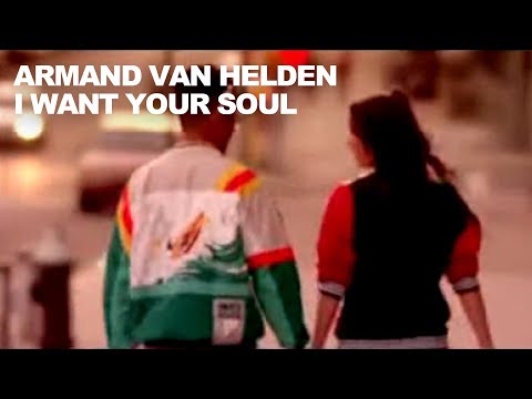 Youtube: Armand Van Helden - I Want Your Soul (Official Music Video)