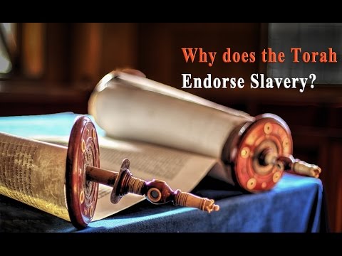 Youtube: Why the Torah endorses slavery and polygamy? Rabbi Tovia Singer responds