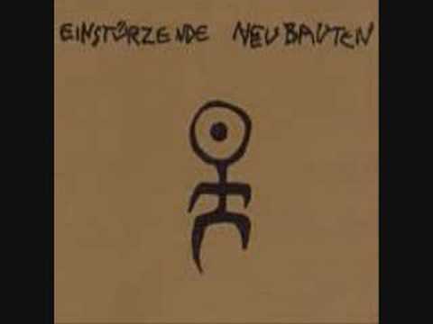 Youtube: Einstürzende Neubauten - Kollaps