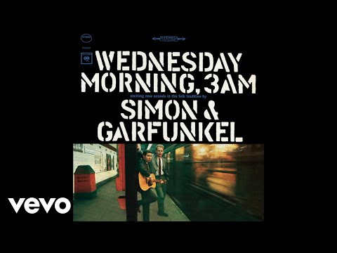Youtube: Simon & Garfunkel - The Sounds of Silence (Audio)