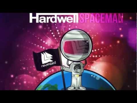 Youtube: Hardwell - Spaceman (Original Mix)