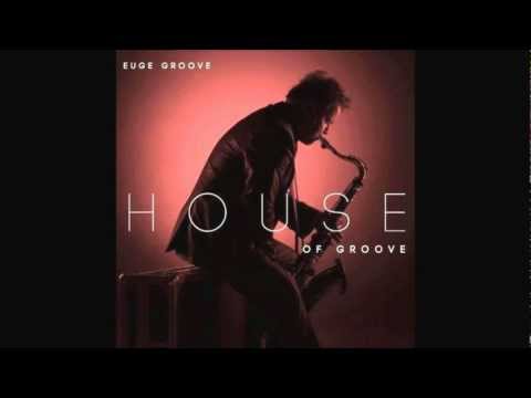 Youtube: Euge Groove ~ Lampin' It
