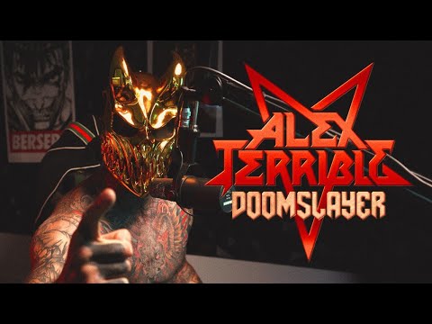 Youtube: ALEX TERRIBLE - DOOM SLAYER