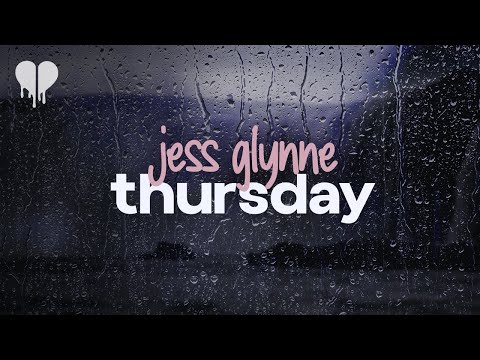 Youtube: jess glynne - thursday (lyrics)