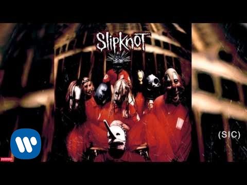 Youtube: Slipknot - (Sic) (Audio)