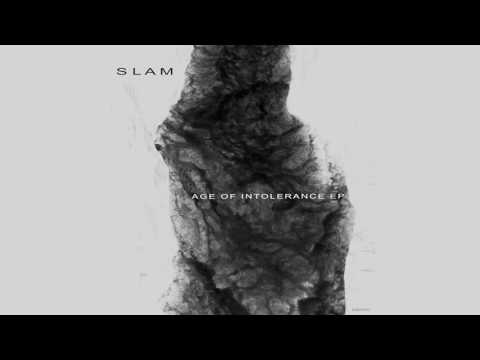 Youtube: Slam - Age Of Intolerance