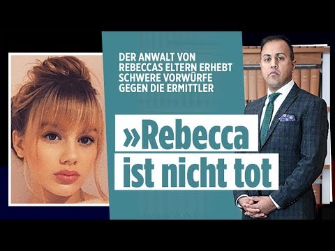 Youtube: Rebeccas Familie ist empört über Aussagen des Staatsanwalt: »Unsere Tochter ist nicht tot