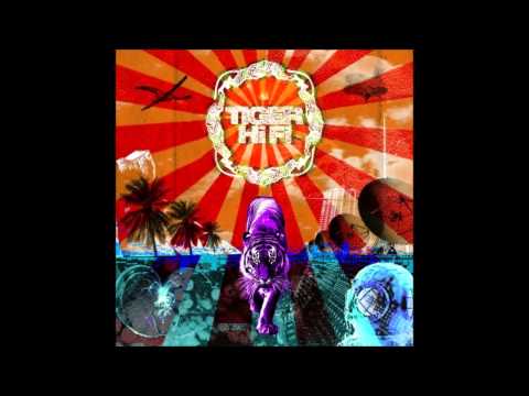 Youtube: Tiger Hifi- f**k forever