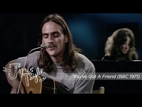 Youtube: James Taylor & Carole King - You've Got A Friend (BBC In Concert, 11/13/71)