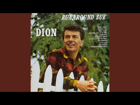 Youtube: Runaround Sue