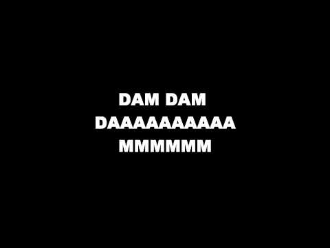 Youtube: DAM DAM DAAAAMMMM