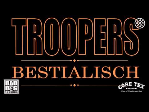 Youtube: TROOPERS - TRITT, KRATZT UND BEIßT - ALBUM: BESTIALISCH - TRACK 09