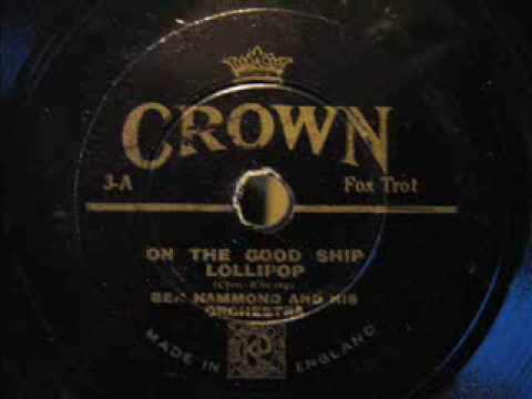 Youtube: Ben Hammond - On the good Ship Lollipop