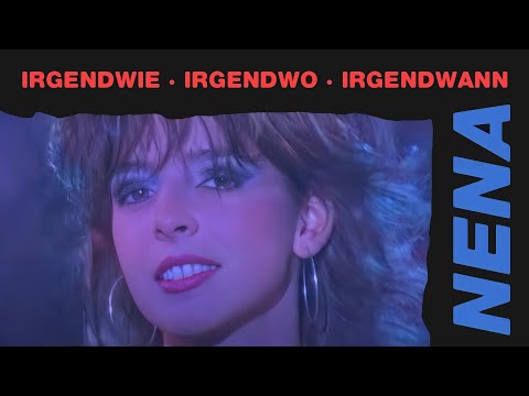 Youtube: NENA | Irgendwie · Irgendwo · Irgendwann [1984] [Offizielles HD Musikvideo]