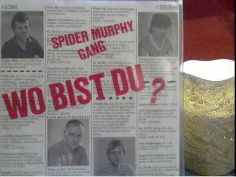 Youtube: Spider Murphy Gang Wo bist Du