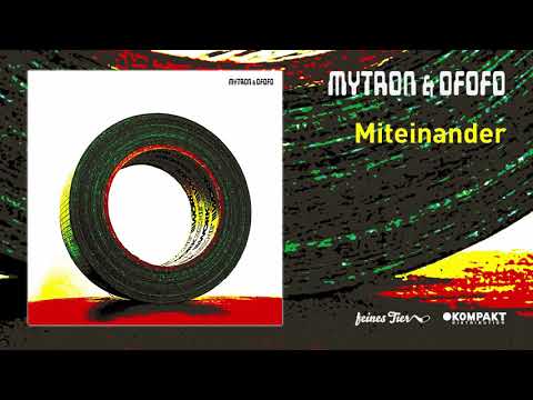 Youtube: Mytron & Ofofo - Miteinander [Feines Tier]