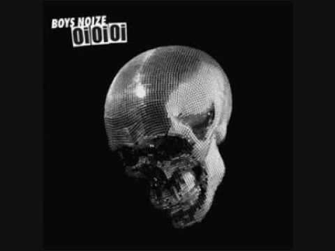 Youtube: Boys noize - superfresh