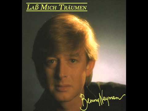 Youtube: Benny Neyman - Die Spuren Unserer Leben (Van Het Album "Laß Mich Träumen" uit 1987)