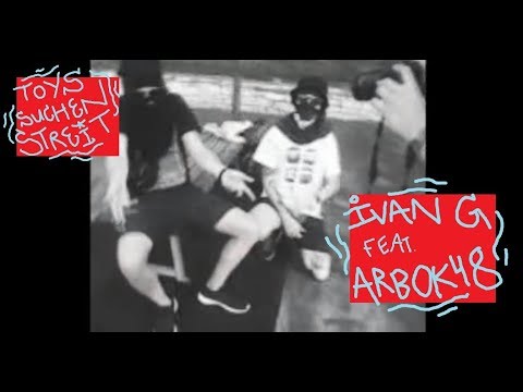 Youtube: IvanG - Toys suchen Streit feat. Arbok48 (Offizielles VGA Video)