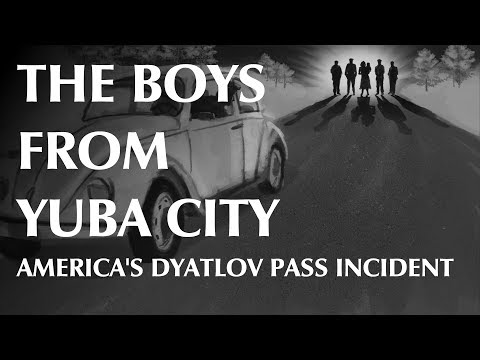 Youtube: The Boys from Yuba City: America's Dyatlov Pass Incident