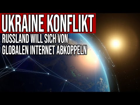Youtube: Ukraine Konflikt - Russland will sich von globalen Internet abkoppeln