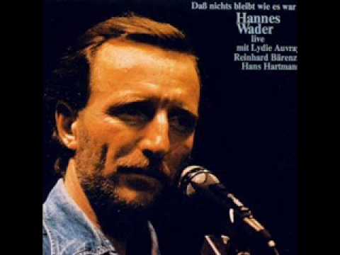 Youtube: Hannes Wader - Heute hier, morgen dort