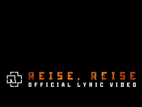 Youtube: Rammstein - Reise, Reise (Official Lyric Video)