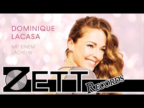 Youtube: Dominique Lacasa - "Mit einem Lächeln"