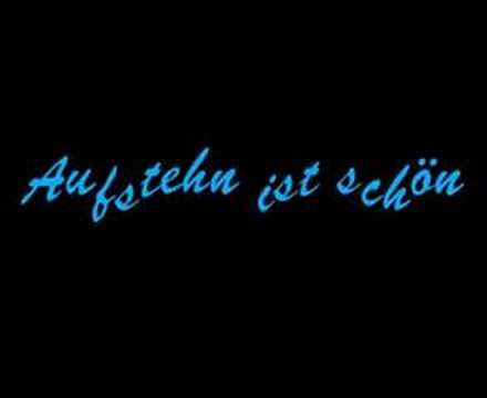 Youtube: Aufstehn ist schoen