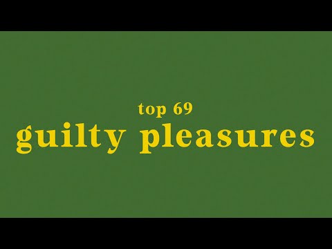 Youtube: top 69 guilty pleasure songs