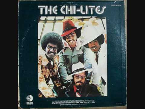 Youtube: The Chi-lites - Have You Seen Her