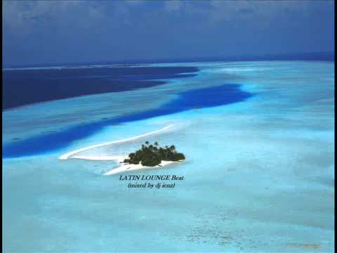 Youtube: LATIN LOUNGE Beat (mixed by dj ienz)